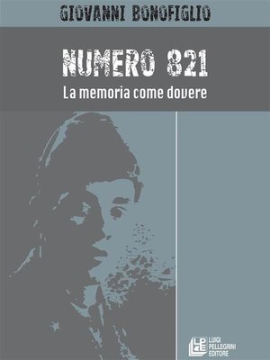 cover image of Numero 821. La memoria come dovere